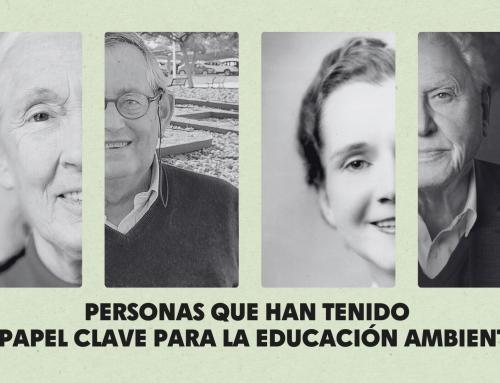 8 personas que han representado un papel clave en la educación ambiental